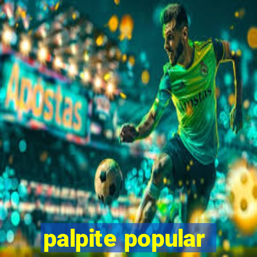 palpite popular